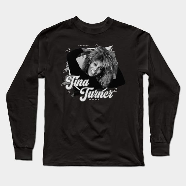 Tina Turner Singer Legend Long Sleeve T-Shirt by Ubold